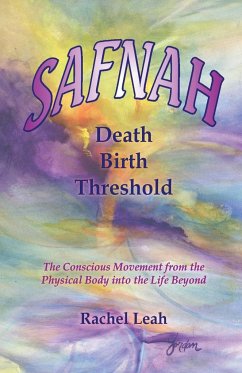 SAFNAH Death-Birth Threshold - Leah, Rachel