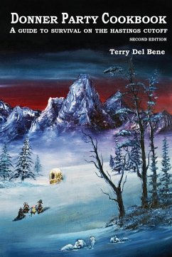 Donner Party Cookbook - Del Bene, Terry