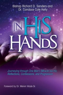In His Hands - Sanders, Richard D; Cole-Kelly, Candace