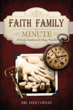 Faith Family Minute - Coflin, Dan