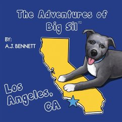 The Adventures of Big Sil Los Angeles, CA - Bennett, A. J.