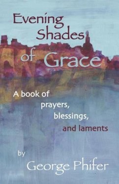 Evening Shades of Grace - Phifer, George