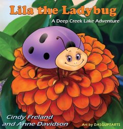 Lila the Ladybug - Freland, Cindy; Davidson, Anne