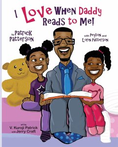 I Love When Daddy Reads to Me - Patterson, Patrick James