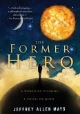The Former Hero The Former Hero