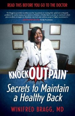 KnockOutPain® Secrets to Maintain a Healthy Back - Bragg, Winifred