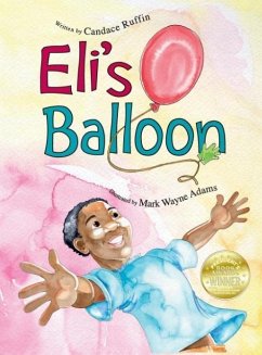 Eli's Balloon - Ruffin, Candace