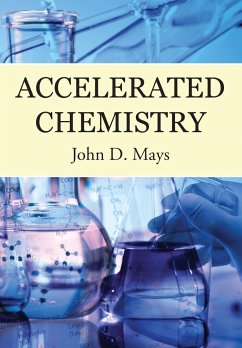Accelerated Chemistry - Mays, John D.