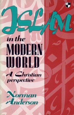 Islam in the Modern World - Anderson, Norman