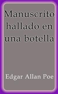 Manuscrito hallado en una botella (eBook, ePUB) - Allan Poe, Edgar; Allan Poe, Edgar