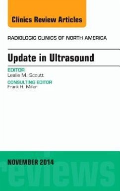 Update in Ultrasound, an Issue of Radiologic Clinics of North America - Scoutt, Leslie M.