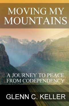 Moving My Mountains - Keller, Glenn C