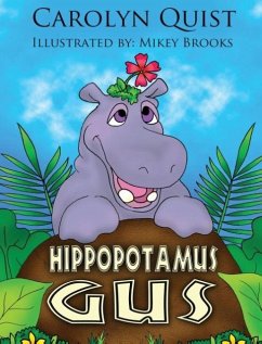 Hippopotamus Gus - Quist, Carolyn