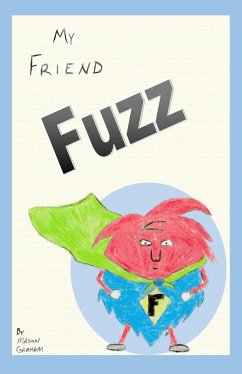 My Friend Fuzz - Graham, Mason