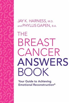 The Breast Cancer Answers Book - Harness, MD Jay K; Gapen, Phyllis