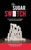 The Sugar Switch