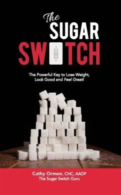 The Sugar Switch - Ormon, Cathy