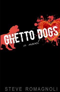 Ghetto Dogs - Romagnoli, Steve