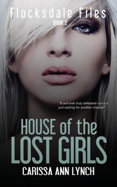 House of the Lost Girls - Lynch, Carissa Ann