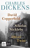 David Copperfield - Nikolas Nickleby - Oliver Twist Romane (eBook, ePUB)