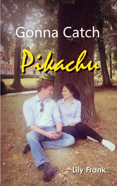 Cover Gonna Catch Pikachu (eBook, ePUB)