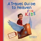 Travel Guide to Heaven for Kids (eBook, ePUB)