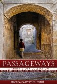 Passageways: A Short Story Collection (eBook, ePUB) Passageways: A Short Story Collection (eBook, ePUB)
