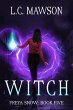 Witch (Freya Snow, #5) (eBook, ePUB) - Bild 1