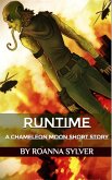 Runtime - A Chameleon Moon Short Story (Life Within Parole (Chameleon Moon Short Stories)) (eBook, ePUB)