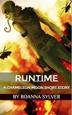 Runtime - A Chameleon Moon Short Story (Life Within Parole (Chameleon Moon Short Stories)) (eBook, ePUB) - Sylver, Roanna