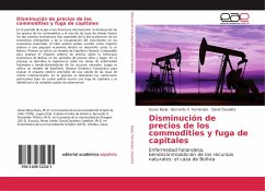 Disminución de precios de los commodities y fuga de capitales - Barja, Gover;Fernández, Bernardo X.;Zavaleta, David