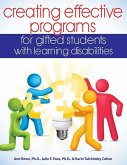Creating Effective Programs for Gifted Students with Learning Disabilities (eBook, ePUB)