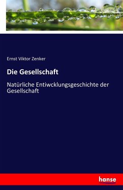 Die Gesellschaft - Zenker, Ernst Viktor