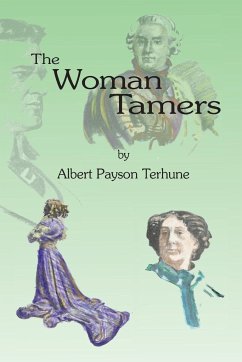 The Woman Tamers - Terhune, Albert Payson