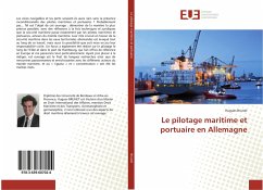 Le pilotage maritime et portuaire en Allemagne - Brunet, Hugues