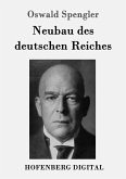 Neubau des deutschen Reiches (eBook, ePUB)