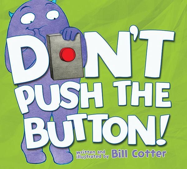 Don't Push the Button! (eBook, ePUB) Don't Push the Button! (eBook, ePUB)