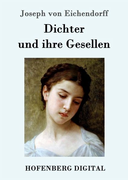 Dichter und ihre Gesellen (eBook, ePUB) Dichter und ihre Gesellen (eBook, ePUB)