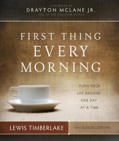 First Thing Every Morning (eBook, ePUB) - Timberlake, Lewis