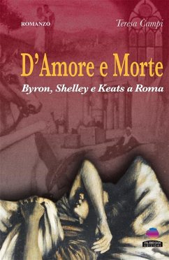 D'amore e morte (eBook, ePUB) - Campi, Teresa