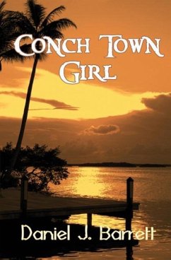 Conch Town Girl - Barrett, Daniel J.