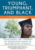 The Young, Triumphant, and Black (eBook, ePUB)