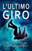 L'ultimo giro (eBook, ePUB)