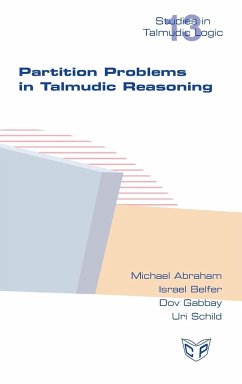 Partition Problems in Talmudic Reasoning - Abraham, Michael; Belfer, Israel; Gabbay, Dov