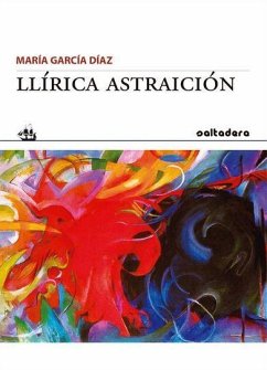 Llírica astraición - Díaz García, María