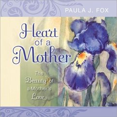 Heart of a Mother (eBook, ePUB) - Fox, Paula J.