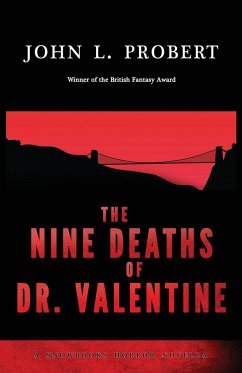 The Nine Deaths of Dr Valentine - Probert, John L