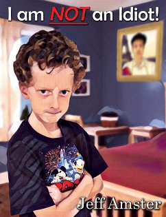I am NOT an Idiot! - Amster, Jeff