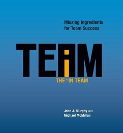 The I in Team (eBook, ePUB) - Mcmillan, Michael; Murphy, John J.