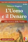 L'uomo e il denaro (eBook, ePUB)